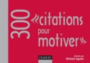 Image for 300 Citations Pour Motiver