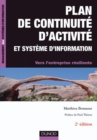 Image for Plan De Continuite D&#39;activite Et Systeme D&#39;information -2E Ed: Vers L&#39;entreprise Resiliente