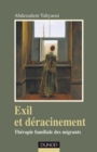 Image for Exil Et Deracinement: Therapie Familiale Des Migrants
