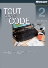 Image for Tout Sur Le Code: Pour Concevoir Du Logiciel De Qualite Dans Tous Les Langages