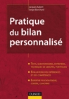 Image for Pratique Du Bilan Personnalise - 2Eme Edition: Tests, Entretiens, Portfolios, Evaluations, Expertise