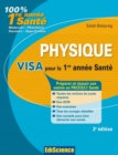 Image for Physique Visa Pour La L1 Sante - 2E Edition: Preparer Et Reussir Son Entree En 1Re Annee Sante