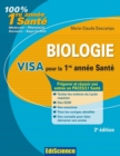 Image for Biologie Visa Pour La 1Re Annee Sante - 2E Edition: Preparer Et Reussir Son Entree En 1Re Annee Sante