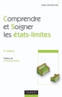 Image for Comprendre Et Soigner Les Etats-Limites - 2E Edition