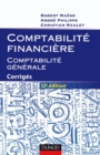 Image for Comptabilite Financiere - Comptabilite Generale - 12E Ed: Corriges