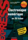 Image for Electronique Numerique En 26 Fiches
