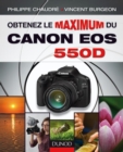 Image for Obtenez Le Maximum Du Canon EOS 550D