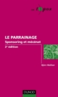 Image for Le Parrainage - 2E Ed: Sponsoring Et Mecenat