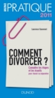 Image for Comment Divorcer ?: Connaitre Les Etapes Et Les Ecueils : Pour Reussir Sa Separation