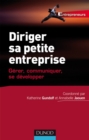 Image for Diriger Sa Petite Entreprise: Gerer, Communiquer, Se Developper