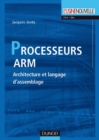 Image for Les Processeurs ARM: Architecture Et Langage D&#39;assemblage