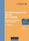 Image for Le Developpement Social De L&#39;enfant: Du Bebe a L&#39;enfant D&#39;age Scolaire