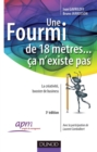 Image for Une Fourmi De 18 Metres ... Ca N&#39;existe Pas - 3Eme Edition: La Creativite Au Service Des Organisations