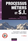 Image for Processus Metiers Et S.I. - 3E Ed: Gouvernance, Management, Modelisation