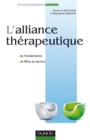 Image for L&#39;alliance Therapeutique: Fondements Et Mise En Oeuvre
