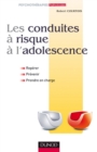 Image for Les Conduites a Risque a L&#39;adolescence: Reperer, Prevenir Et Prendre En Charge