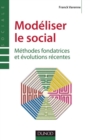 Image for Modeliser Le Social: Methodes Fondatrices Et Evolutions Recentes