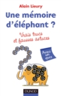 Image for Une Memoire D&#39;elephant ? Vrais Trucs Et Fausses Astuces