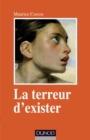 Image for La Terreur D&#39;exister - 2E Ed: Fonctionnements Limites a L&#39;adolescence