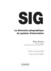 Image for SIG La Dimension Geographique Du Systeme D&#39;information