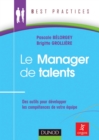 Image for Le Manager De Talents: Des Outils Pour Developper Les Competences De Votre Equipe