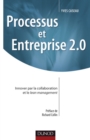Image for Processus Et Entreprise 2.0: Innover Par La Collaboration Et Le Lean Management