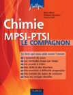 Image for Chimie Le Compagnon MPSI-PTSI: Essentiel Du Cours, Methodes, Erreurs a Eviter, QCM, Exercices Et Sujets De Concours Corriges