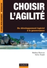 Image for Choisir L&#39;agilite: Du Developpement Logiciel a La Gouvernance