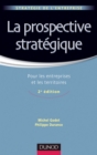 Image for La prospective strategique - 2e ed.: Pour les entreprises et les territoires