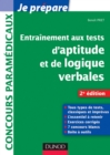 Image for Entrainement Aux Tests D&#39;aptitude Et De Logique Verbales - 2E Edition: Tous Types De Tests, Classiques Et Imprevus