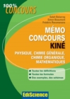 Image for Memo Concours Kine: Physique, Chimie Generale, Chimie Organique, Mathematiques