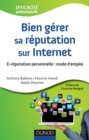 Image for Bien Gerer Sa Reputation Sur Internet: E-Reputation Personnelle : Mode D&#39;emploi
