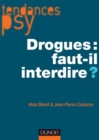 Image for Drogues: Faut-Il Interdire ?