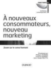 Image for Nouveaux Consommateurs, Nouveau Marketing
