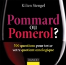 Image for Pommard Ou Pomerol ?: 500 Questions Pour Tester Votre Quotient Oenologique