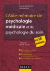 Image for L&#39;Aide-mémoire de psychologie médicale et psychologie du soin [electronic resource] :  en 58 notions. 