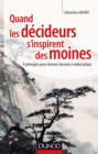 Image for Quand Les Decideurs S&#39;inspirent Des Moines: 9 Principes Pour Donner Du Sens a Votre Action