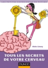 Image for Tous Les Secrets De Votre Cerveau