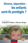 Image for Divorce, Separation: Les Enfants Sont-Ils Proteges ?