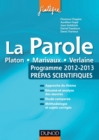 Image for La Parole: L&#39;epreuve Francais/philo Pour Les Prepas Scientifiques Programme 2012-2013