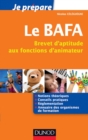 Image for Je Prepare Le BAFA: Brevet D&#39;aptitude Aux Fonctions D&#39;animateur