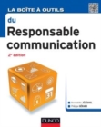 Image for La Boite a Outils Du Responsable Communication - 2E Edition