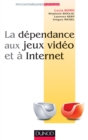 Image for La Dependance Aux Jeux Video Et a l&#39;Internet