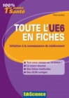 Image for Toute l&#39;UE6 En Fiches: Initiation a La Connaissance Du Medicament