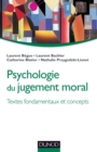 Image for Psychologie Du Jugement Moral: Textes Fondamentaux Et Concepts