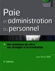 Image for Paie et administration du personnel [electronic resource] :  des techniques de calcul aux stratégies d&#39;externalisation /  Jean-Pierre Taieb. 