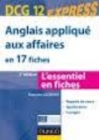 Image for Anglais appliqué aux affaires [electronic resource] :  en 17 fiches DCG 12 /  Françoise avec la collaboration de Paul Larreya. 