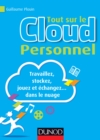 Image for Tout Sur Le Cloud Personnel