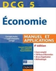 Image for DCG 5 Économie [electronic resource] :  manuel et applications, corrigés inclus 4e Ed  /  François Coulomb, Jean Longatte, Pascal Vanhove. 