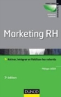 Image for Marketing RH [electronic resource] :  attirer, intégrer et fidéliser les salariés /  Philippe Liger. 
